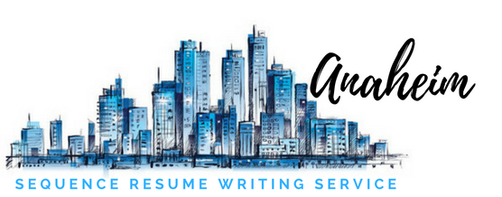 Anaheim - Resume Writer and Resume Writing Service