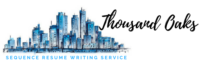 Thousand Oaks - Resume Writing Service and Resume Writers